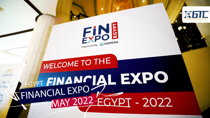 Event Highlights: Financial Exp Egypt 2022 (GTC )