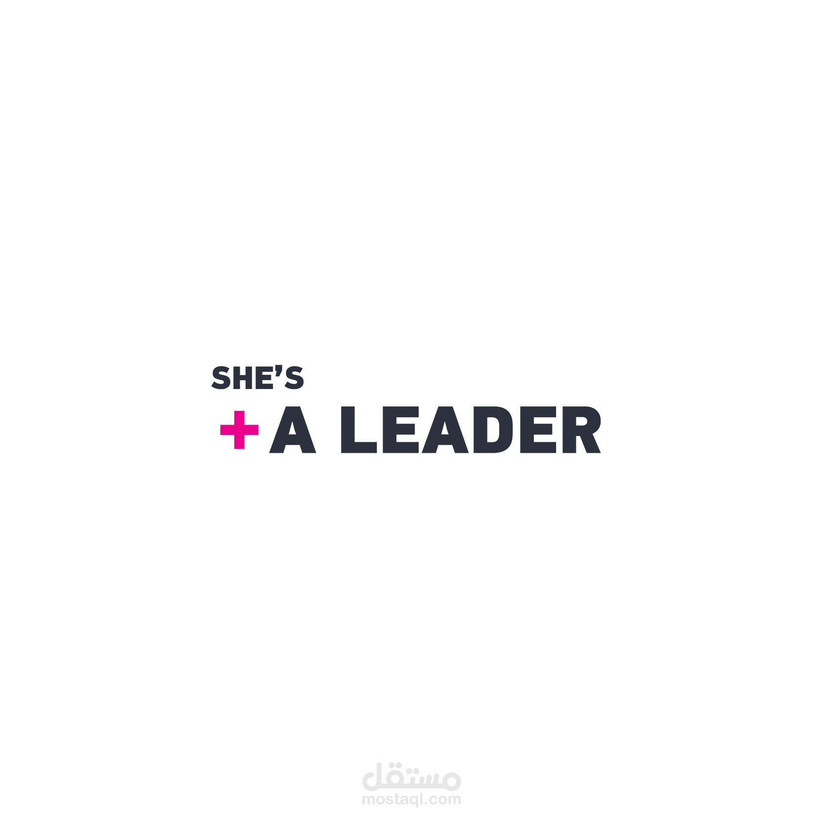 She's A Leader | مستقل