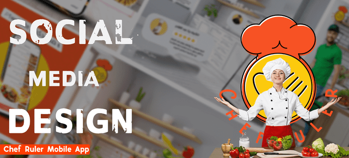 My Work Social Media Design For Chef Ruler Mobile app