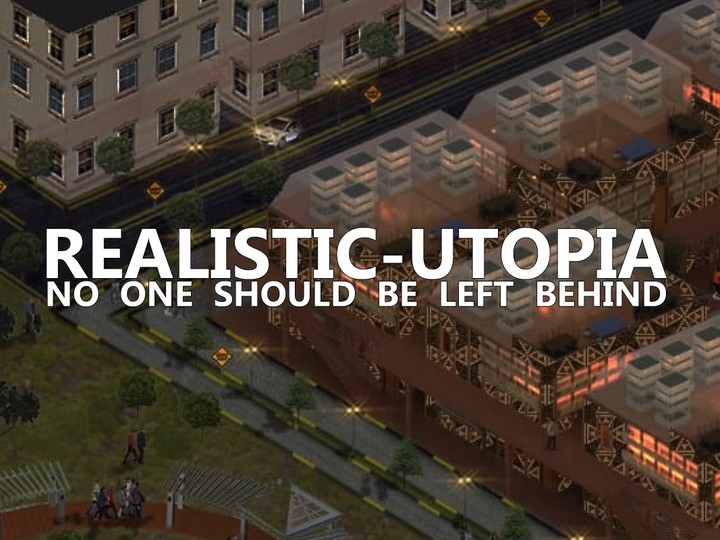 URBAN DESIGN -REALISTIC UTOPIA