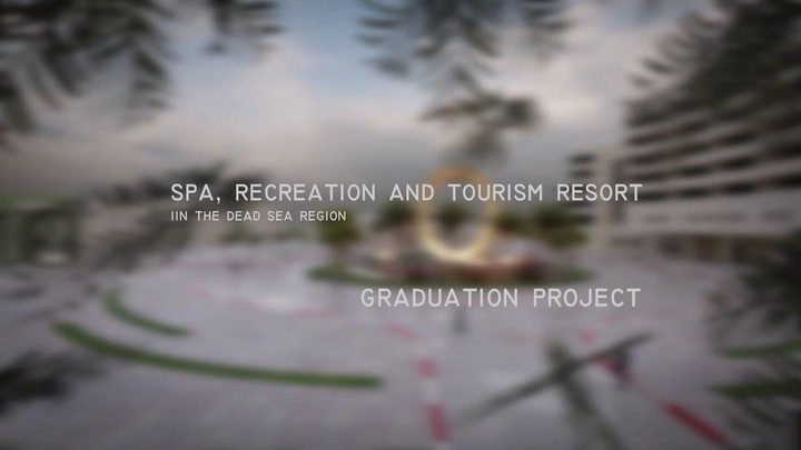 مشروع تصميم منتجع علاجي سياحي على البحر الميت
