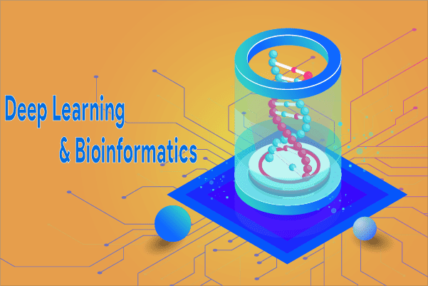 Deep learning and Bioinformatics