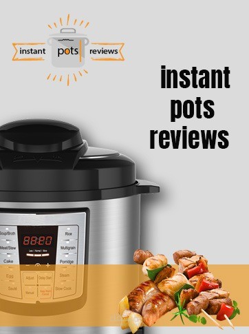 instant pots reviews