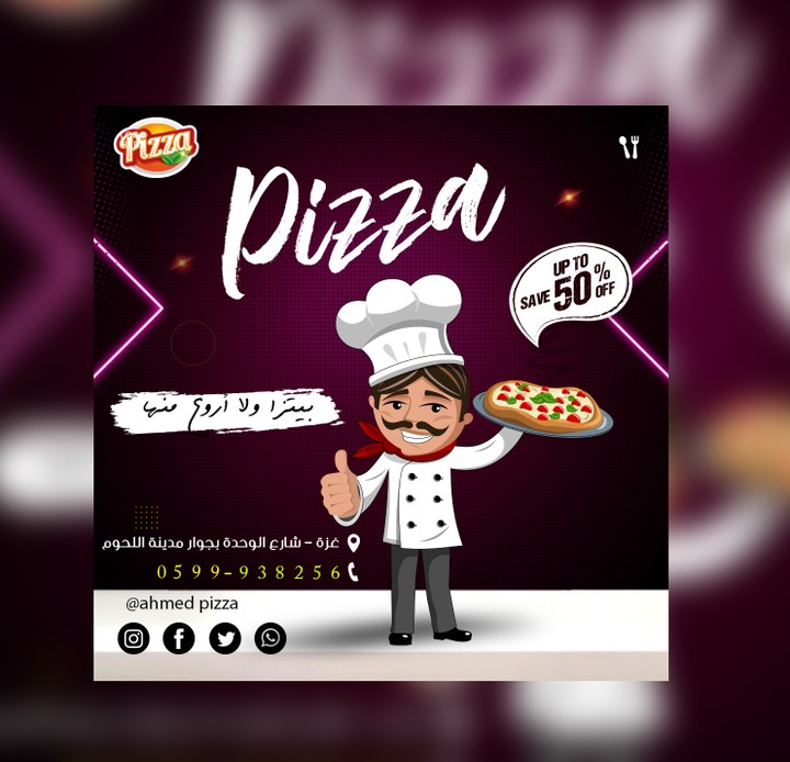 تصميمي لمطعم أحمد لل بيتزا pizza إعلان لصفحة social media دقة عالية