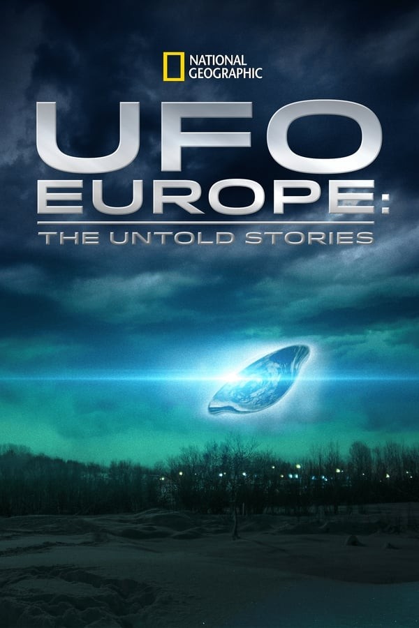 UFO Europe Untold Stories