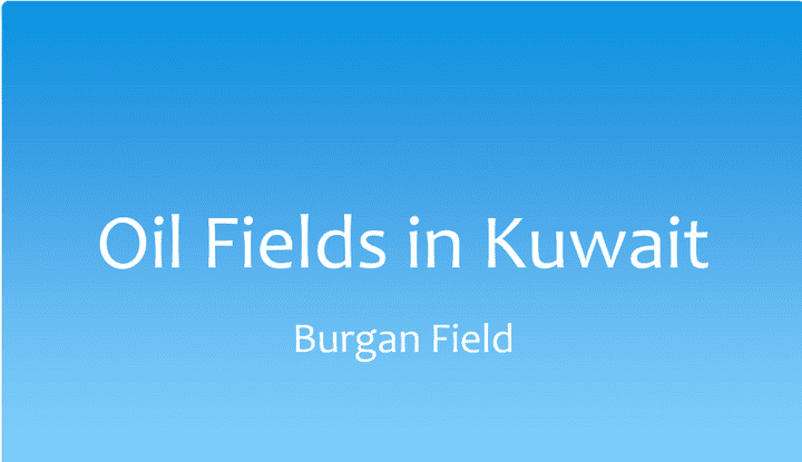 Oil Fields in Kuwait