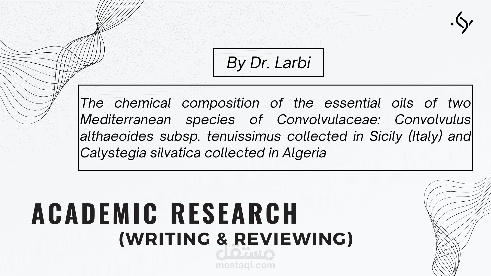 The chemical composition of the essential oils of two Mediterranean species of Convolvulaceae: Convolvulus althaeoides subsp. tenuissimus collected in Sicily (Italy) and Calystegia silvatica collected in Algeria