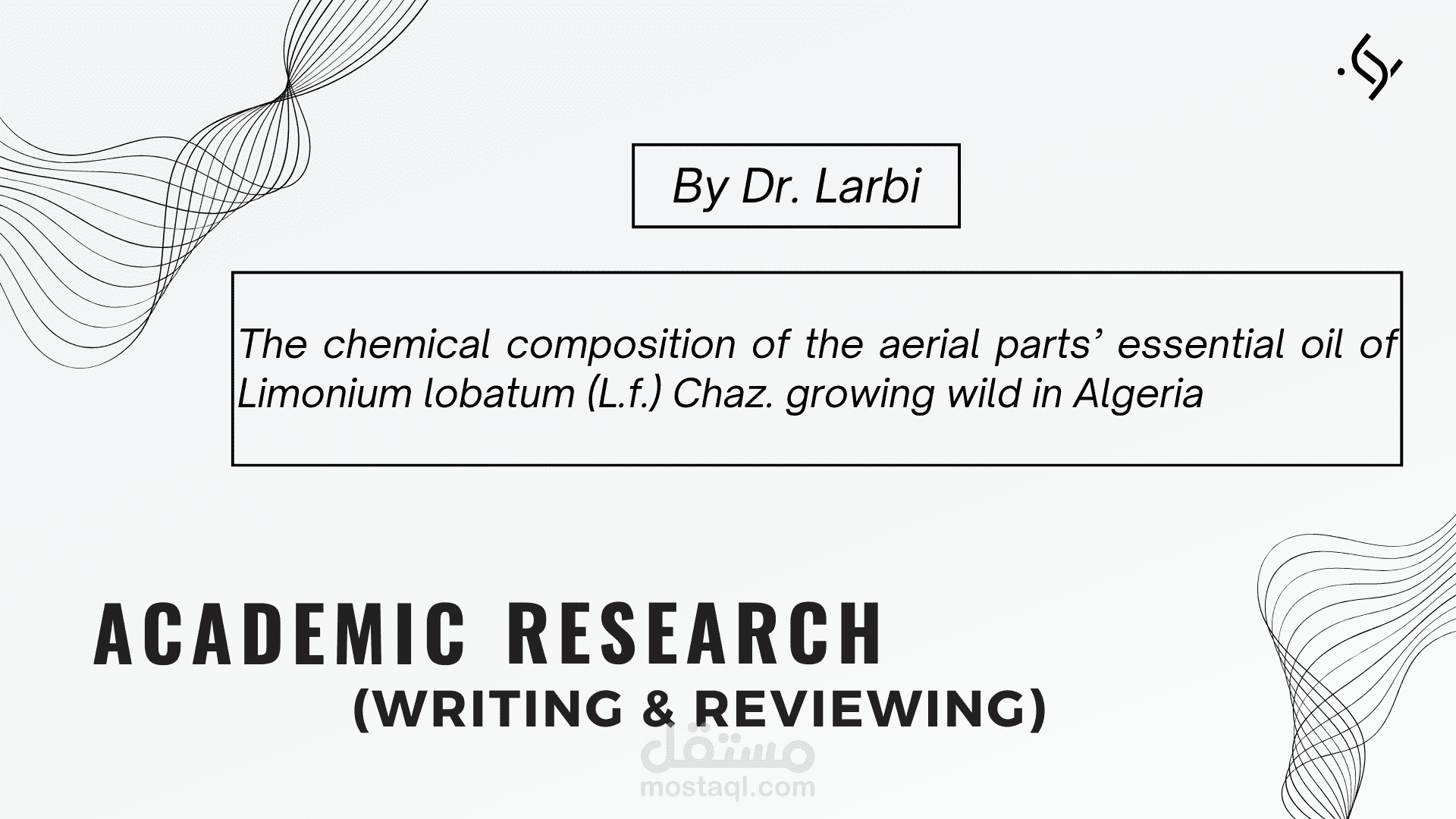 The chemical composition of the aerial parts’ essential oil of Limonium lobatum (L.f.) Chaz. growing wild in Algeria